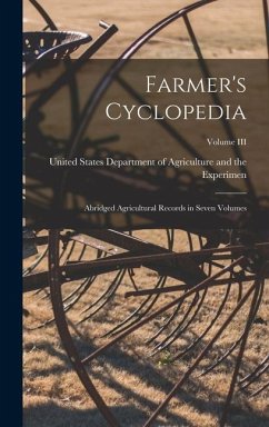 Farmer's Cyclopedia - States Department of Agriculture and