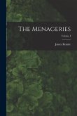 The Menageries; Volume I