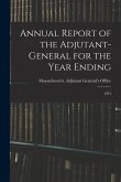 Annual Report of the Adjutant-General for the Year Ending: 1921