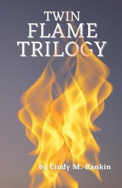 Twin Flame Trilogy - Rankin, Cindy M