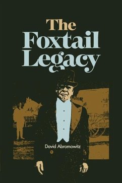 The Foxtail Legacy - Abromowitz, David