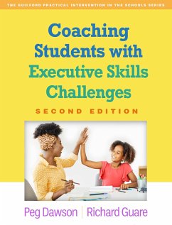 Coaching Students with Executive Skills Challenges, Second Edition - Dawson, Peg; Guare, Richard