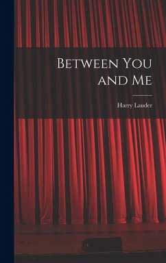 Between You and Me - Lauder, Harry
