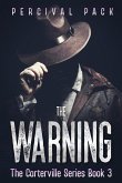 The Warning (The Carterville Series, #3) (eBook, ePUB)