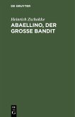Abaellino, der grosse Bandit (eBook, PDF)