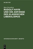 Rudolf Haym und die Anfänge des klassischen Liberalismus (eBook, PDF)