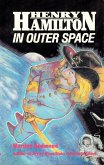 Henry Hamilton In Outer Space (eBook, ePUB)