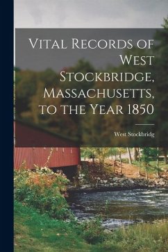 Cover Vital Records of West Stockbridge, Massachusetts, to the Year 1850