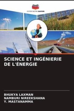 SCIENCE ET INGÉNIERIE DE L'ÉNERGIE - LAXMAN, BHUKYA;NIREEKSHANA, Namburi;MASTANAMMA, Y.