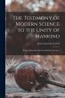 The Testimony of Modern Science to the... - Bild 1