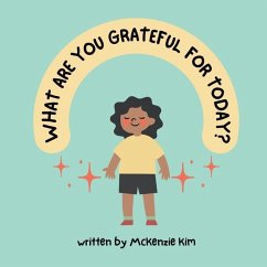 What are you grateful for today? - Kim, McKenzie Diana