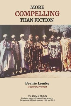 More Compelling Than Fiction - Lemke, Bernie