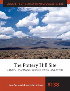 The Pottery Hill Site - Wells, Helen Fairman; Seelinger, Evelyn