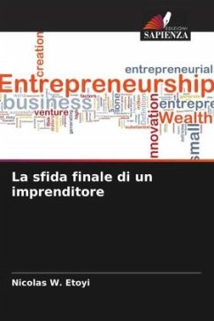 La sfida finale di un imprenditore - Etoyi, Nicolas W.