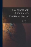 A Memoir of India and Avghanistaun