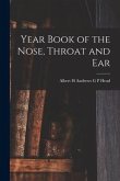 Year Book of the Nose, Throat and Ear