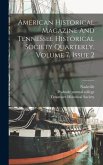 American Historical Magazine And Tennessee Historical Society Quarterly, Volume 7, Issue 2