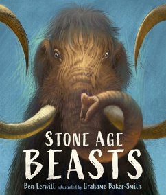 Stone Age Beasts - Lerwill, Ben