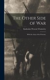 The Other Side of War: With the Army of the Potomac