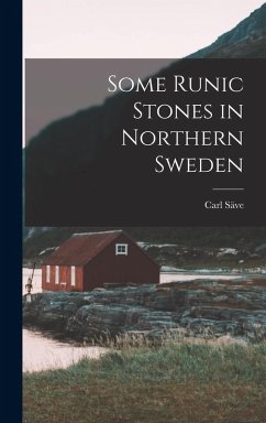 Cover Some Runic Stones in Northern Sweden