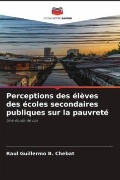 Perceptions des élèves des écoles secondaires publiques sur la pauvreté - Chebat, Raul Guillermo B.