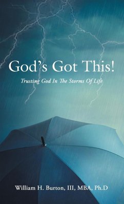 God's Got This! - Burton III MBA Ph. D, William H.