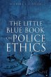The Little Blue Book on Police Ethics - Bild 1