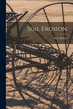 Soil Erosion - Mcgee, W. J.