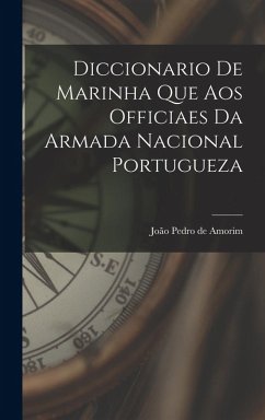 Cover Diccionario de Marinha que aos Officiaes da Armada Nacional Portugueza