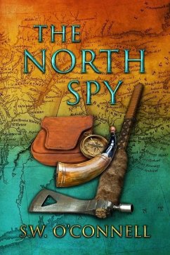 The North Spy - O'Connell, S. W.