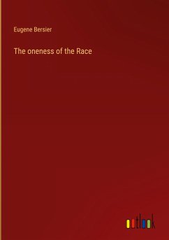 The oneness of the Race - Bersier, Eugene