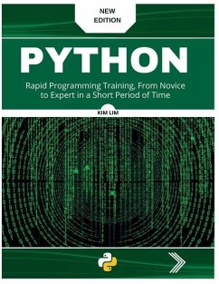 Pyhton: Rapid Programming Training, From Novice to Expert in a Short Period of Time - Lim, Kim
