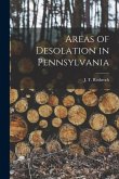 Areas of Desolation in Pennsylvania