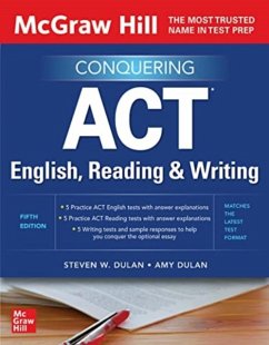 McGraw Hill Conquering ACT English, Reading, and Writing, Fifth Edition - Dulan, Steven; Dulan, Steven; Dulan, Amy
