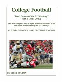 College Football Bowl Games of the 21st Century - Part II {2011-2020} (eBook, ePUB)