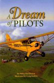 A Dream of Pilots (eBook, ePUB) A Dream of Pilots (eBook, ePUB)