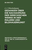 Gedanken über die Nachahmung der griechischen Werke in der Malerei und Bildhauerkunst (eBook, PDF)