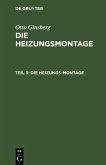 Die Heizungs-Montage (eBook, PDF)