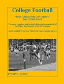 College Football Bowl Games of the 21st Century - Part I {2000-2010} (eBook, ePUB)