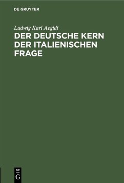 Cover Der deutsche Kern der italienischen Frage (eBook, PDF)