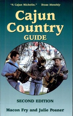 Cajun Country Guide (eBook, ePUB) - Fry, Macon; Posner, Julie