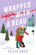 Wrapped with a Beau (eBook, ePUB) - Bild 1