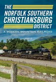 The Norfolk Southern Christiansburg District