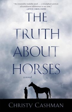 The Truth About Horses - Cashman, Christy