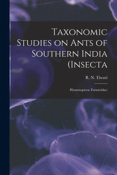 Cover Taxonomic Studies on Ants of Southern India (Insecta: Hymenoptera: Formicidae)