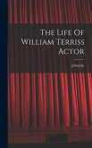 The Life Of William Terriss Actor