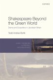 Shakespeare Beyond the Green World (eBook, ePUB)