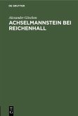 Achselmannstein bei Reichenhall (eBook, PDF)