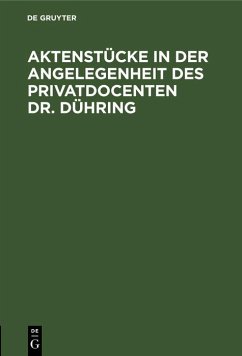 Cover Aktenstücke in der Angelegenheit des Privatdocenten Dr. Dühring (eBook, PDF)