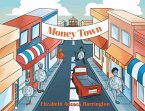 Money Town (eBook, ePUB)